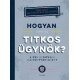 Hogyan lehetsz titkos ügynök?     14.95 + 1.95 Royal Mail